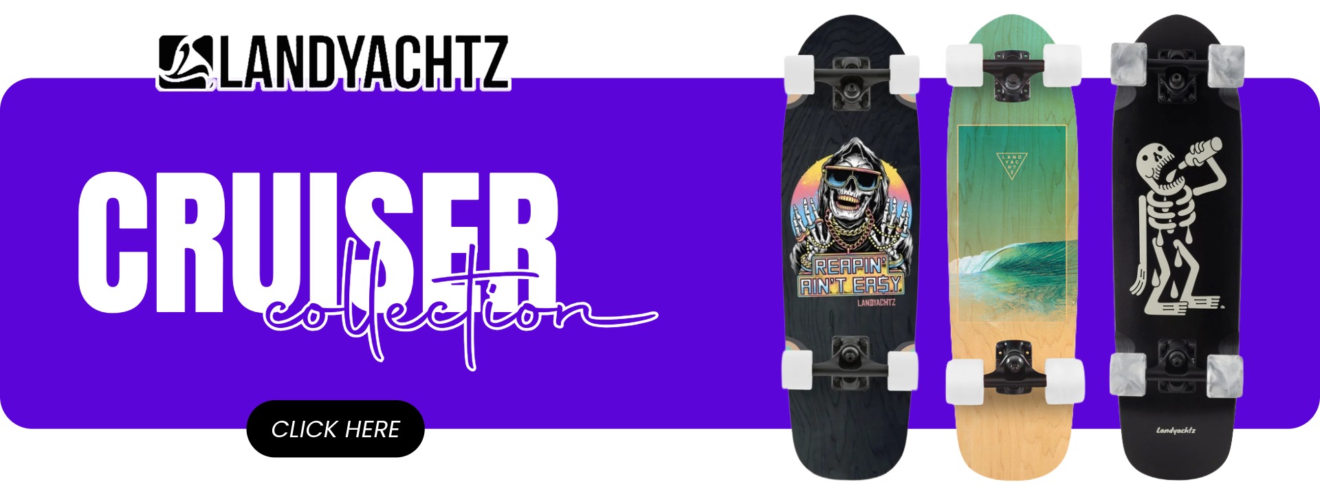 Landyachtz Cruiser Collection